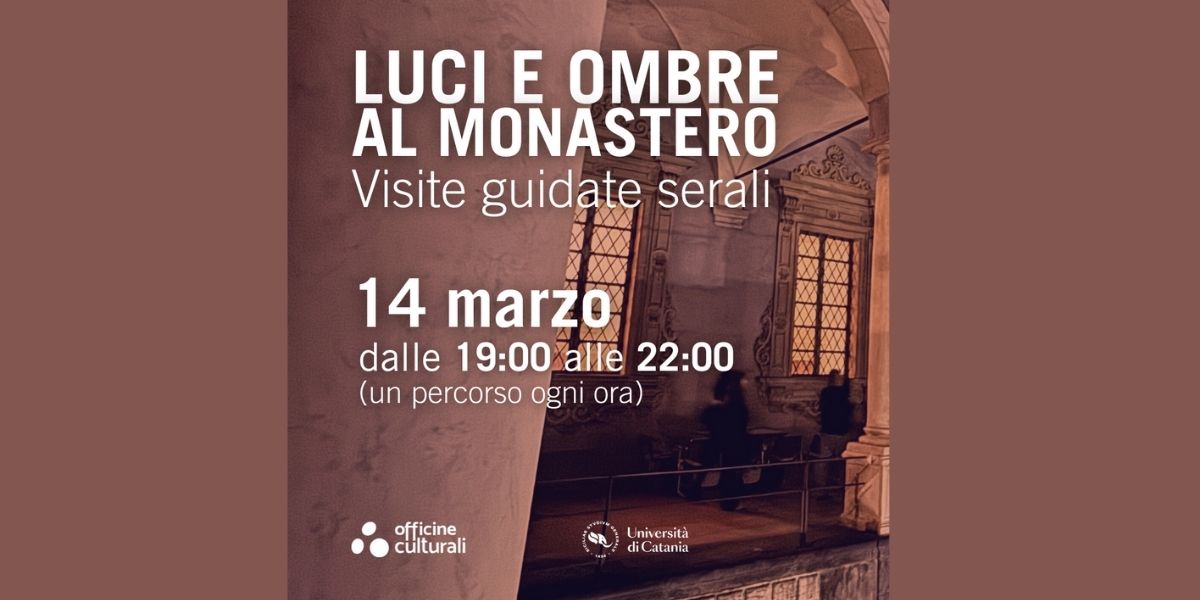 Locandina luci e ombre visite guidate al monastero dei benedettini